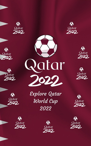 Explore Qatar World Cup 2022