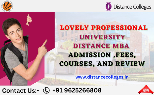 Lovely Professional University Distance MBA: Admission Fees, Courses, and Review
