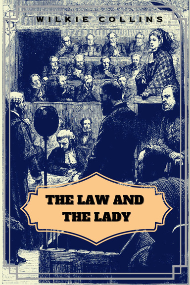 The Law and the Lady