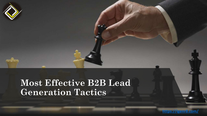Most Effective B2B Lead Generation Tactics