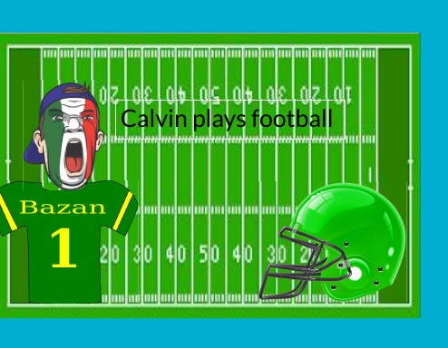 Calvin plays football