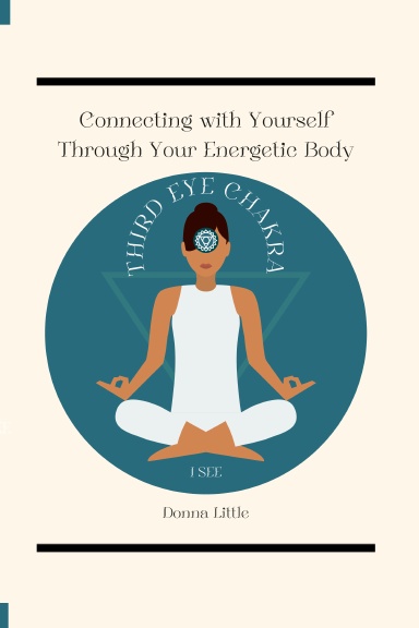 Connecting with Yourself Through Your Energetic Body