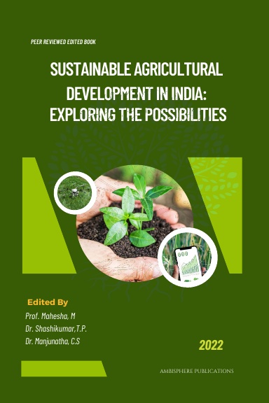 Sustainable Agricultural Development in India: Exploring the Possibilities