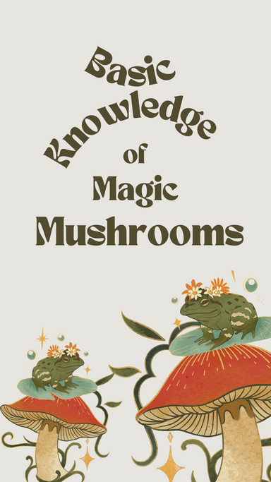Basic Knowledge of Magic Mushrooms