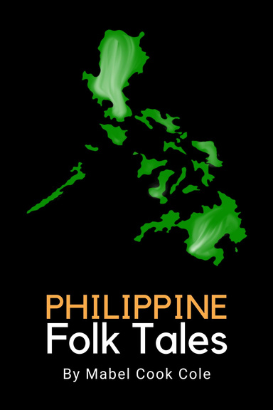 PHILIPPINE FOLK TALES