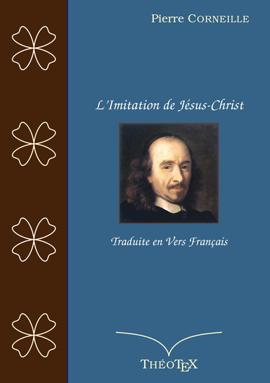 L'Imitation de Jésus-Christ, traduite en vers français