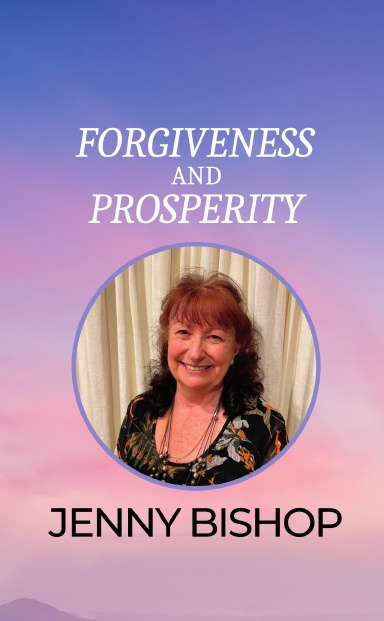 Forgiveness & Prosperity: Jenny Bishop