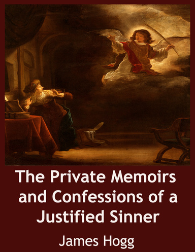 The Private Memoirs and Confessions of a Justified Sinner
