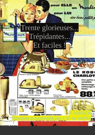 Trente Glorieuses... Trépidantes... et Faciles !