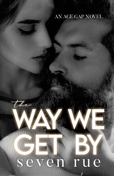 THE WAY WE GET BY
