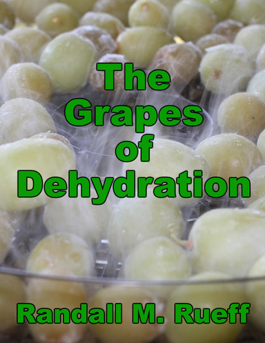 The Grapes Of Dehydration