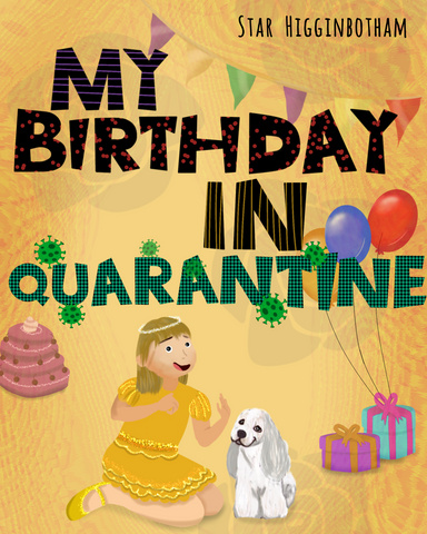 My Birthday in Quarantine