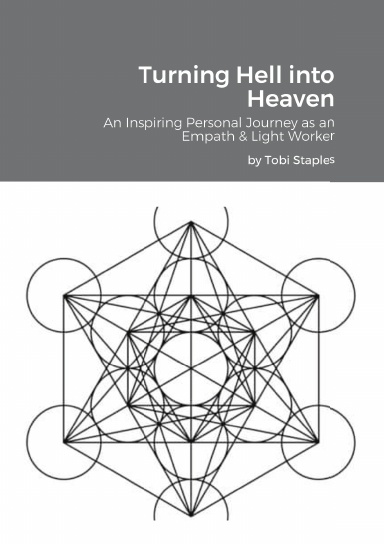 Turning Hell into Heaven