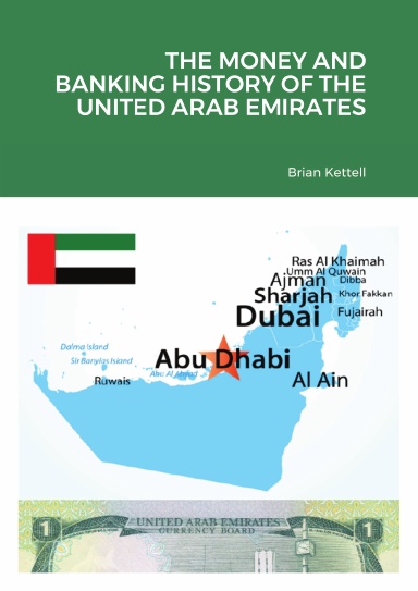 The Money and Banking History of the United Arab Emirates