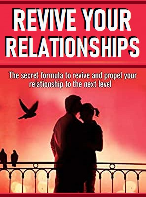 Revive Your Relationships