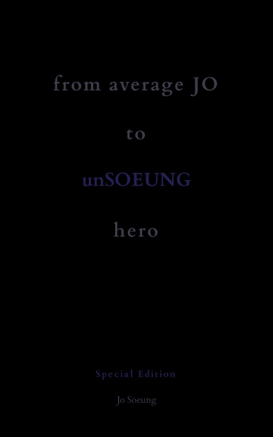 from average JO to unSOEUNG hero - Special Edition