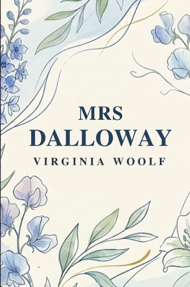 Mrs Dalloway LARGE PRINT VERSION 16 Size Font