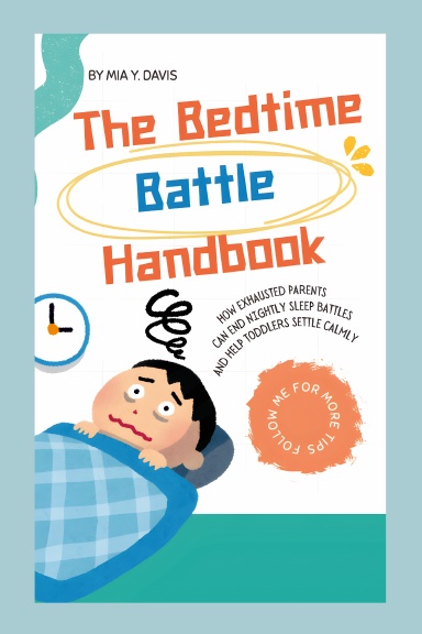 The Bedtime Battle Handbook