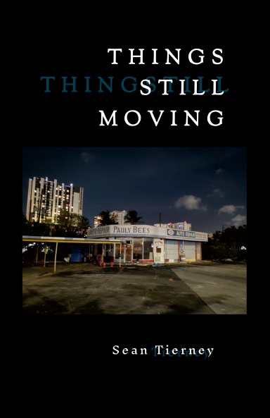 Things Still Moving