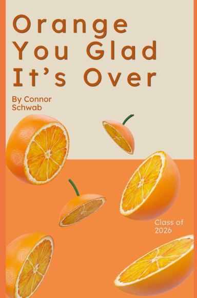 Orange You Glad It´s Over