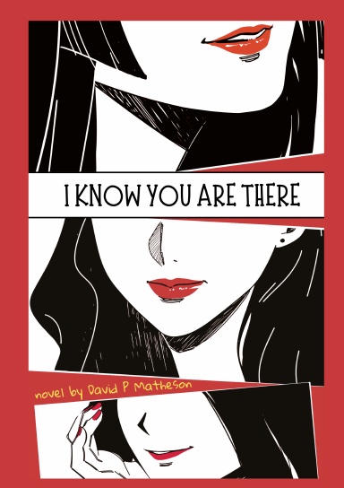 I Know You Are There