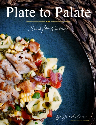 Plate to Palate Back for Seconds