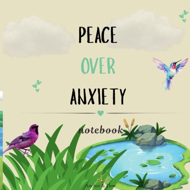 Peace Over Anxiety