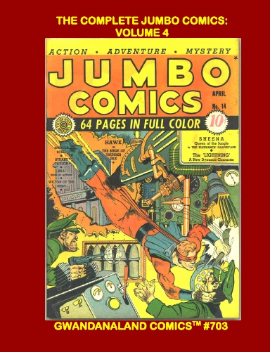 The Complete Jumbo Comics: Volume 4 (HC)