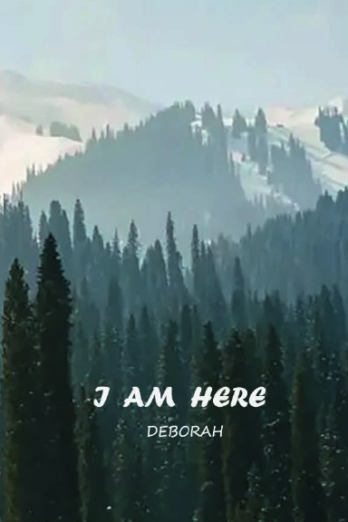 I AM HERE