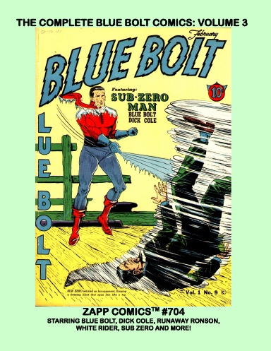 The Complete Blue Bolt Comics: Volume 3
