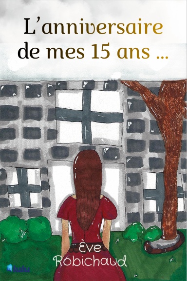 L'anniversaire de mes 15 ans ...