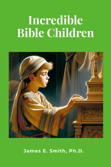 Incredible Bible Children