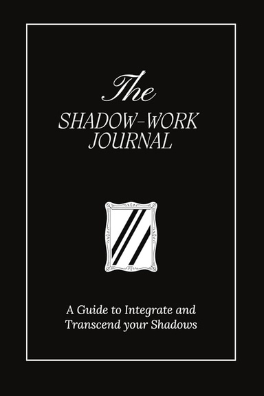 The Shadow Work Journal