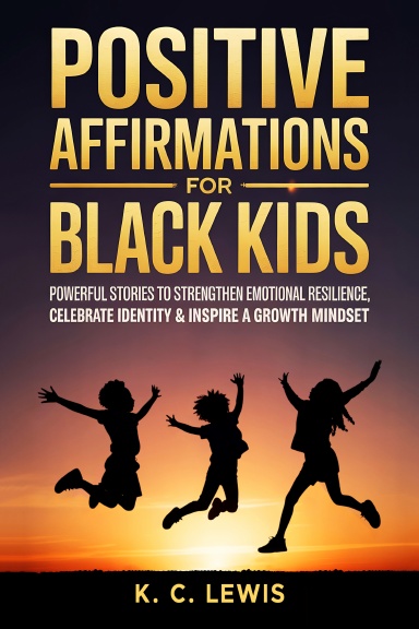Positive Affirmations for Black Kids