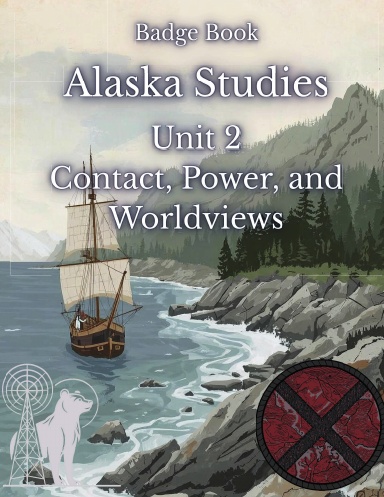 Alaska Studies Unit 2 Badge Book
