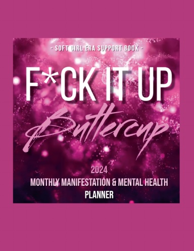 F*ck It Up Butter Cup