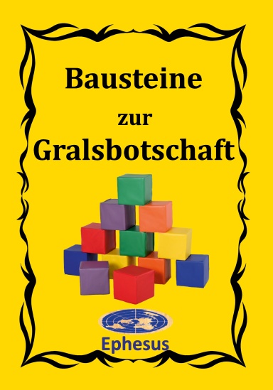 Bausteine zur Gralsbotschaft