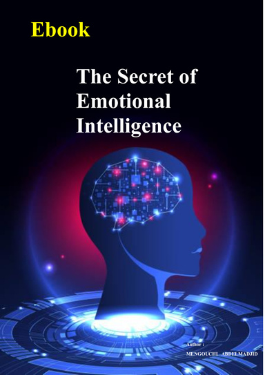 The Secret of Emotional Intelligence