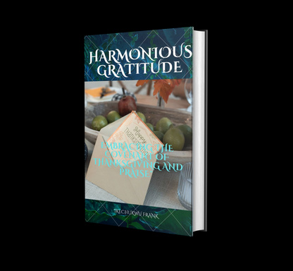 HARMONIOUS GRATITUDE