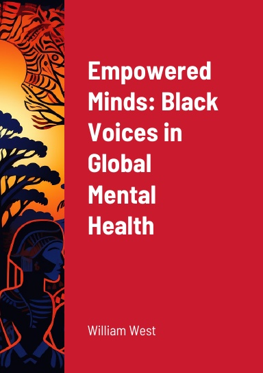 Empowered Minds: Black Voices in Global Mental Health