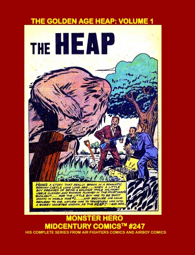 The Golden Age Heap: Volume 1