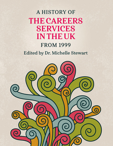 A History of the Careers Services in the UK from 1999