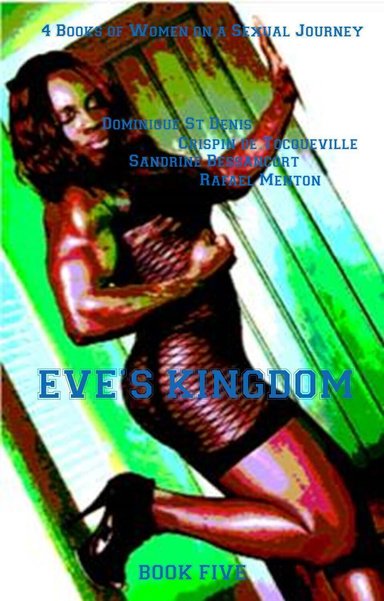Eve's Kingdom - Book Five