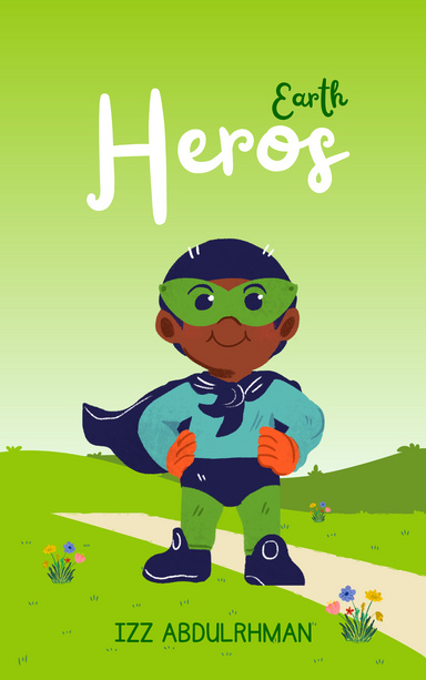 Earth Heroes: Fun Ways Kids Can Protect Our Planet