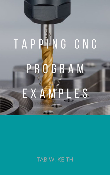 Tapping CNC Program Examples
