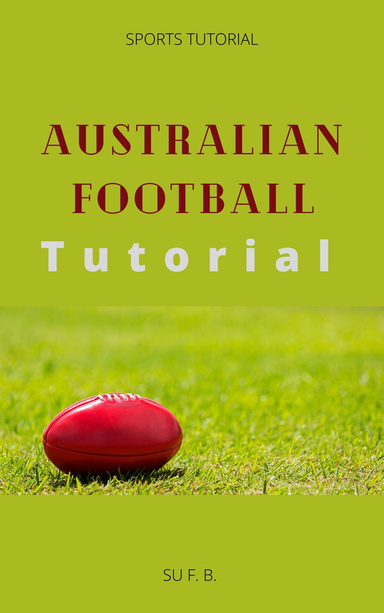 Australian Football Tutorial