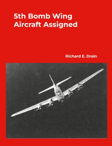 5th Bomb Wing Aircraft Assigned