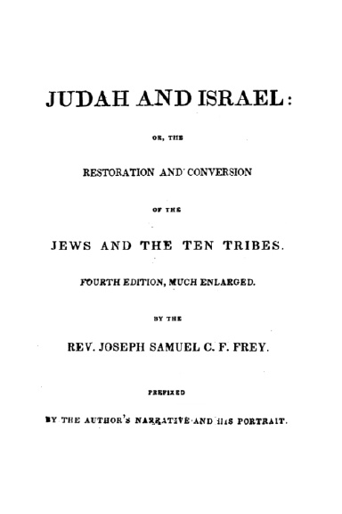 Judah and Israel: The Restoration and Conversion of the Jews and the Ten Tribes ✡ Messianic Jewish History Series
