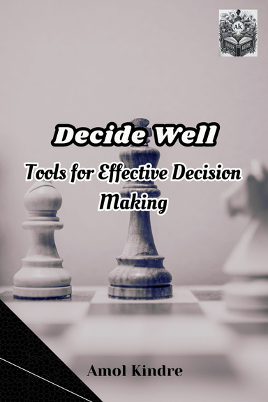 Decide Well