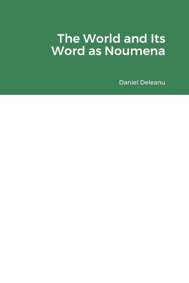 The World and Its Word as Noumena